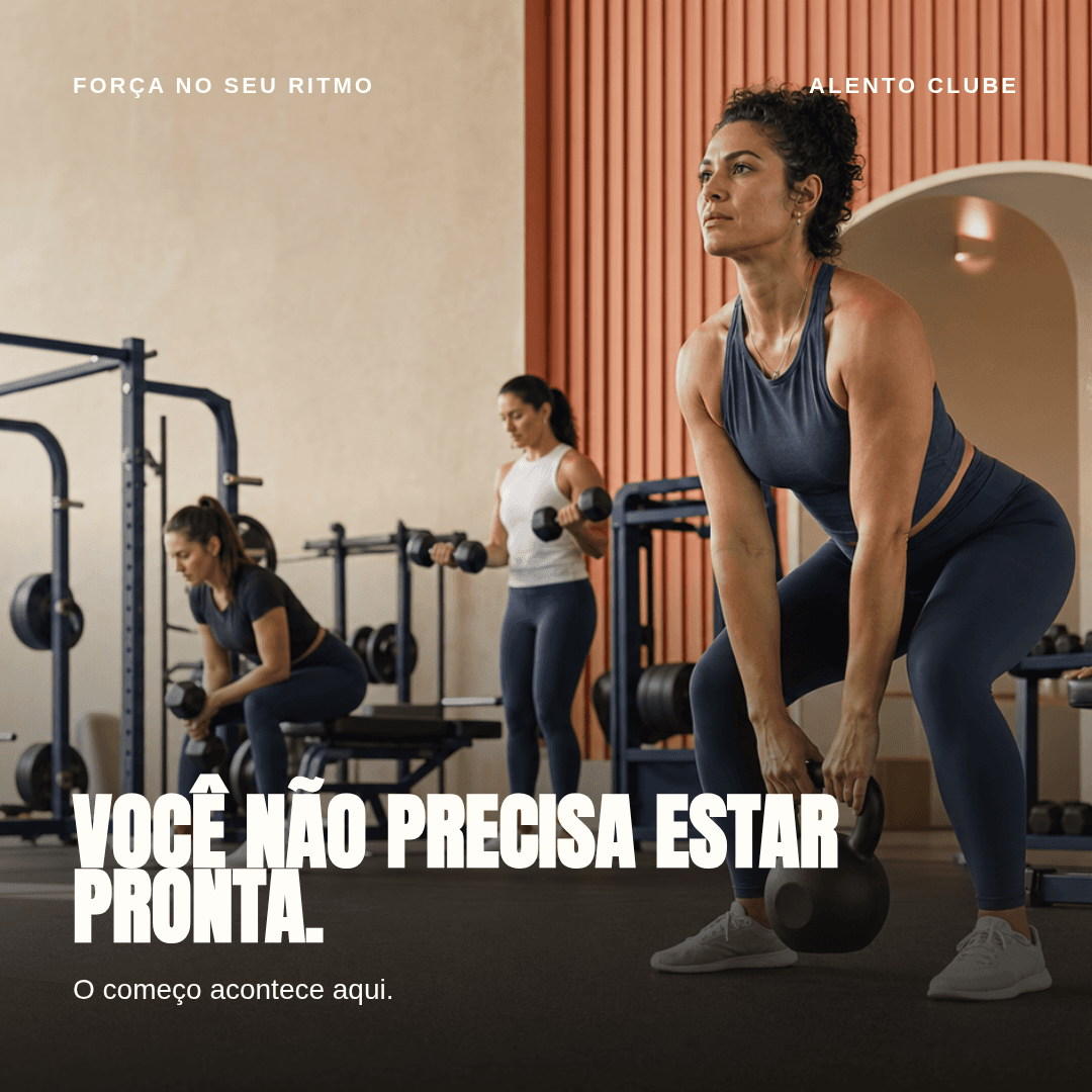 Post: Você não precisa estar pronta